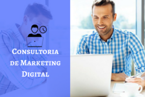 Como um Consultor de Marketing Digital pode ajudar minha empresa