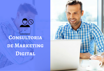 Como um Consultor de Marketing Digital pode ajudar minha empresa
